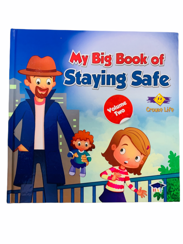 My Big Book Of Staying Safe - volume two